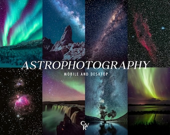 May include: A collage of astrophotography images featuring the aurora borealis, the Milky Way, and nebulae. The text "ASTROPHOTOGRAPHY" is displayed with "MOBILE AND DESKTOP" below it. The images showcase vibrant colors and celestial landscapes.