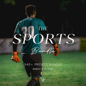 540+ SPORTS Bundle Presets - Mobile and Desktop - Lightroom Preset Bundle dla Instagrama - Najlepsza oferta - Piłka nożna, Wnętrze, Filtr zewnętrzny