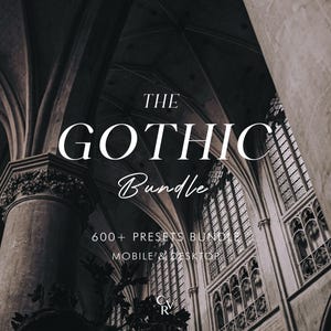 Może przedstawiać: Zdjęcie architektoniczne w odcieniach sepii z tekstem "THE GOTHIC Bundle" w stylizowanej czcionce. Obraz przedstawia wnętrze katedry z łukowatymi sufitami, kolumnami i witrażami. Widoczny jest również tekst "600+ PRESETS BUNDLE MOBILE & DESKTOP".