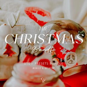 510+ CHRISTMAS Bundle Presets - Mobile and Desktop - Lightroom Preset Bundle for Instagram - Best Deal - Holiday, Cozy, Festive