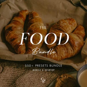 May include: Golden-brown croissants on parchment paper, with the text "THE FOOD Bundle" in white script. The image also includes the text "550+ PRESETS BUNDLE MOBILE & DESKTOP". A cup of coffee is in the bottom right corner.