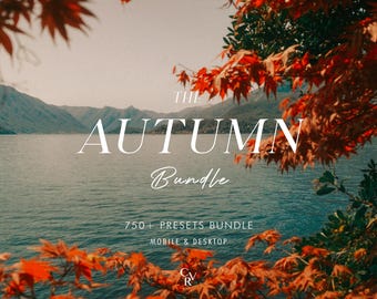 750+ AUTUMN Bundle Presets - Mobile and Desktop - Lightroom Preset Bundle for Instagram - Warm, Aesthetic Photo Filter