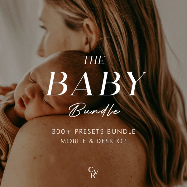 360+ BABY Bundle Presets - Mobile and Desktop - Lightroom Preset Bundle for Instagram - Best Deal - Family, Newborn, Mother Filter