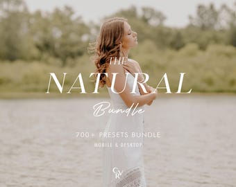May include: A woman in a white dress stands in front of a lake with green trees in the background. The text "THE NATURAL Bundle 700+ PRESETS BUNDLE MOBILE & DESKTOP" is displayed on the image.
