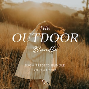 May include: A warm, sunlit image featuring the text "THE OUTDOOR Bundle" with a person walking through tall grass. The text "850+ PRESETS BUNDLE MOBILE & DESKTOP" is also visible. The overall aesthetic is soft and natural.