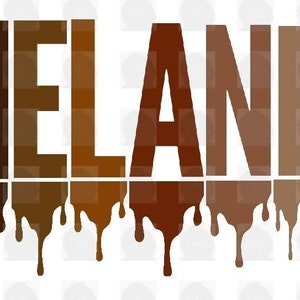 Melanin drip DIGITAL DOWNLOAD