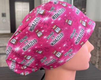 Prepare to Midazzled Anesthesia Scrub Cap