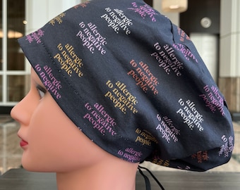 Allergic to Negative People Funny Scrub Cap