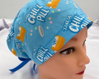 Take A Chill Pill Funny Scrub Cap