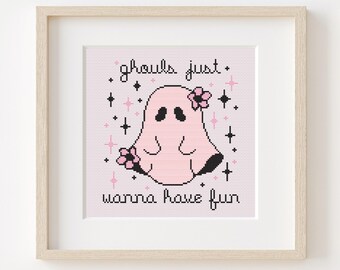 Halloween Ghost Cross Stitch Pattern, Ghouls Just Wanna Have Fun (PDF Pattern)