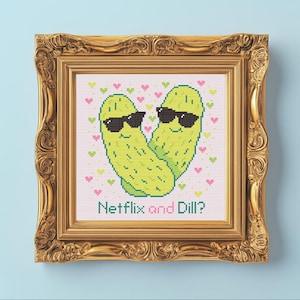 Netflix and Dill Cross Stitch Pattern: Funny Pickle Pun Embroidery (Digital Download)