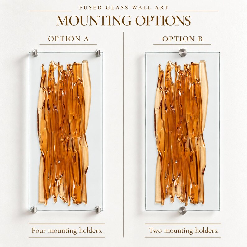 Mounting options for an amber modern glass wall panel: Option A shows four metal holders at the corners, while Option B shows two holders centered above and below the panel.