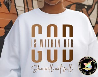 God is Within Her, Inspirational Shirt, Women Empowerment, Motivational Shirt, Christian Gift, Positive Affirmation, Strength, Faith-based