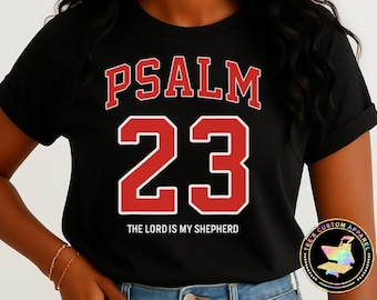 Psalm 23 Shirt, Bible Verse, Faith Shirt, The Lord is My Shepherd, Unisex Christian Shirt, Church Shirt, Inspirational Tee