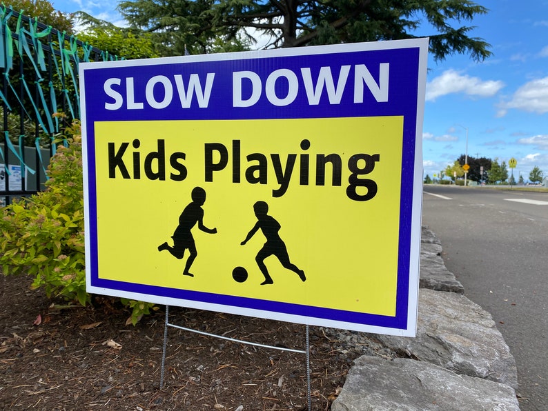 Slow Down Yard Sign image 2