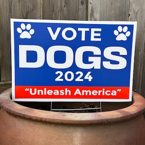 NEW: VOTE DOGS 2024 Yard Signs image 4