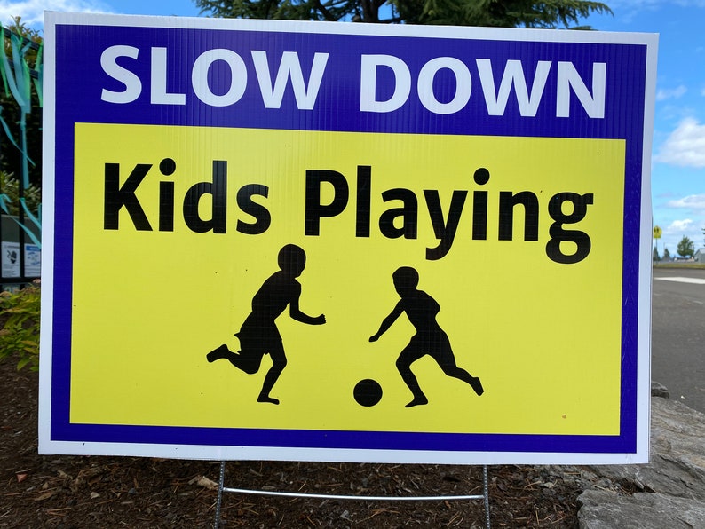 Slow Down Yard Sign image 1