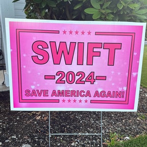 SWIFT 2024 Yard Signs image 1