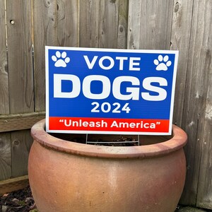 NEW: VOTE DOGS 2024 Yard Signs image 3