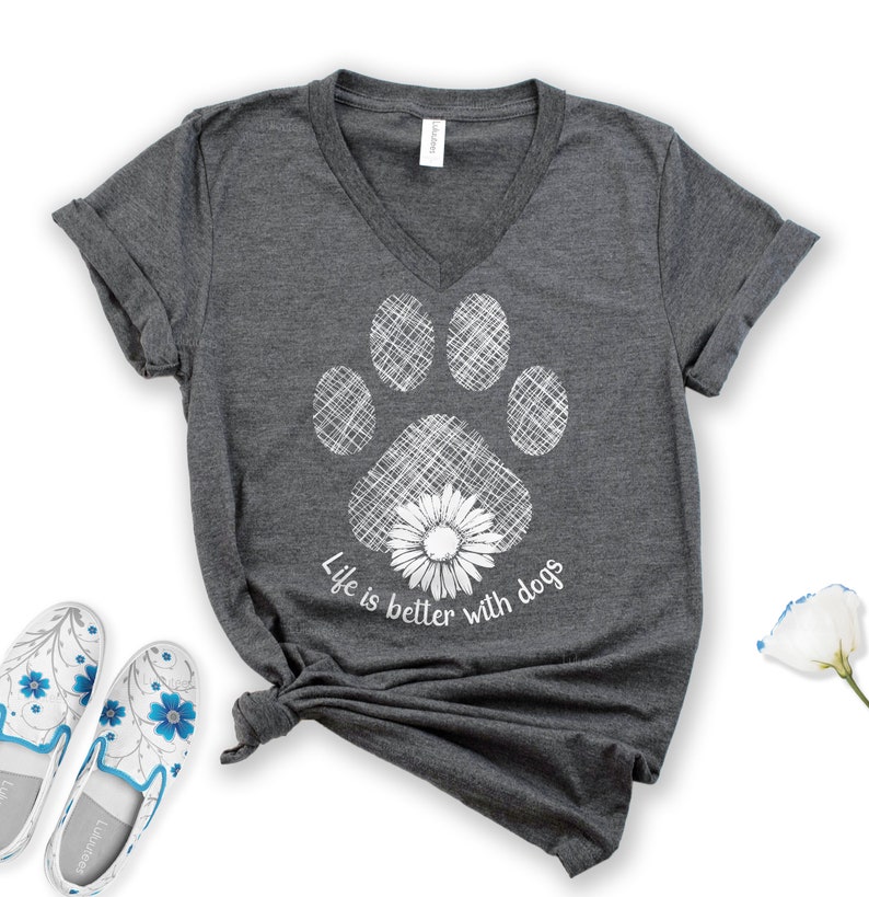 Life is Better With Dogs Shirt Dog Lover Shirt Floral Dog Etsy