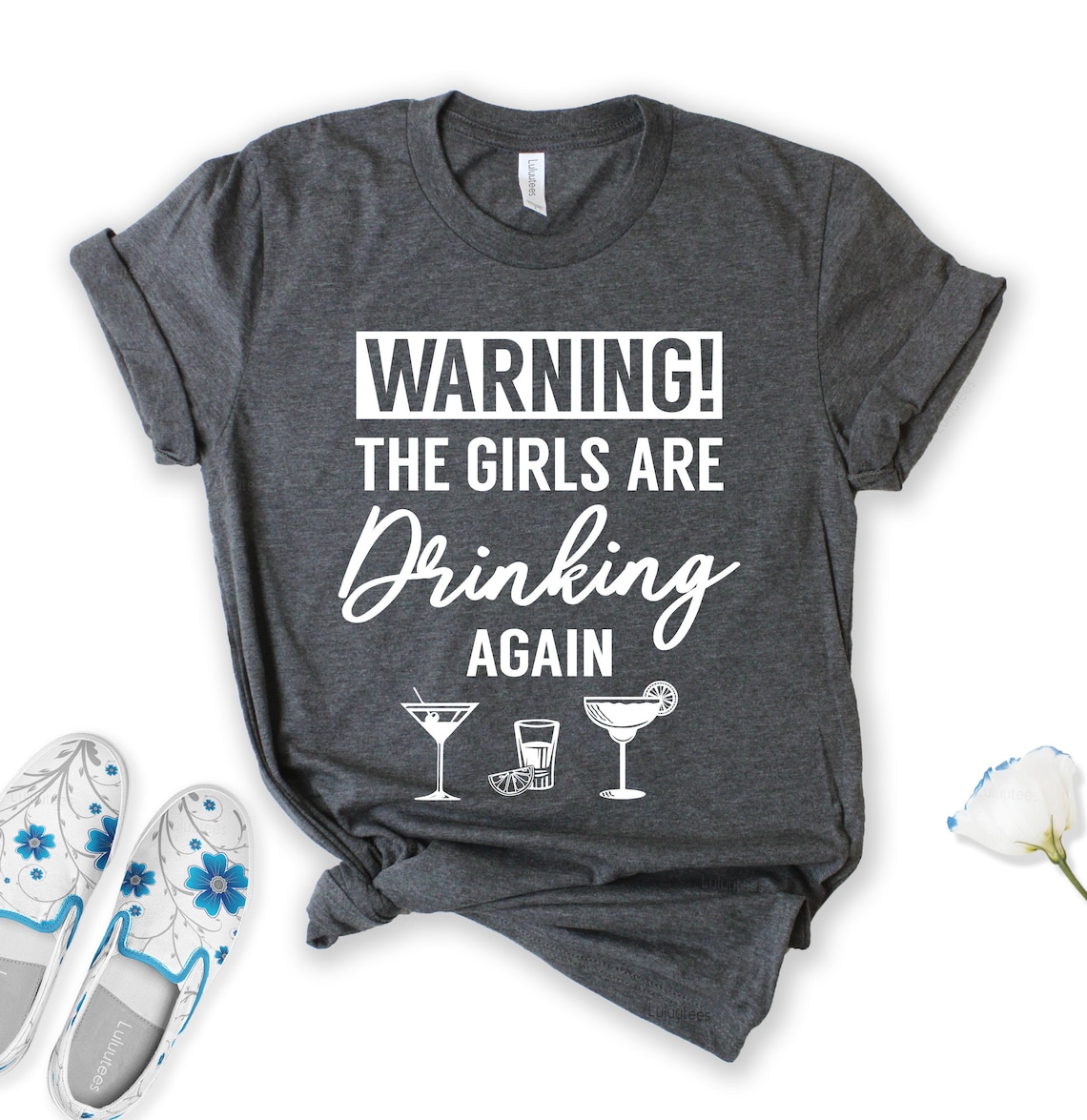 Warning The Girls Are Drinking Again Shirt Drinking Buddies Etsy