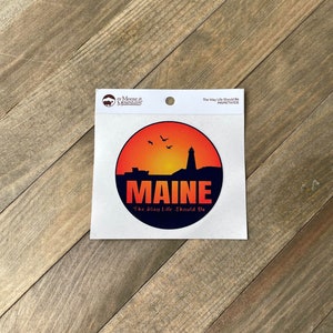 Maine The Way Life Should Be Sunset Sticker/Decal