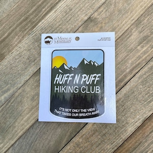 Huff N Puff Hiking Club Mountain Background Adventure Sticker/Decal