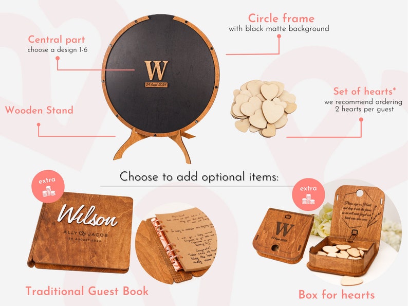 May include: A wooden guest book with a personalized inscription, a wooden box with a lid, and a set of wooden hearts. The guest book has a brown wooden cover with the words "Wilson Ally & Jacob 24 August 2024" engraved on it. The box is also brown wood and has a hinged lid with a small metal latch. The hearts are small and unpainted. The items are arranged on a white background.