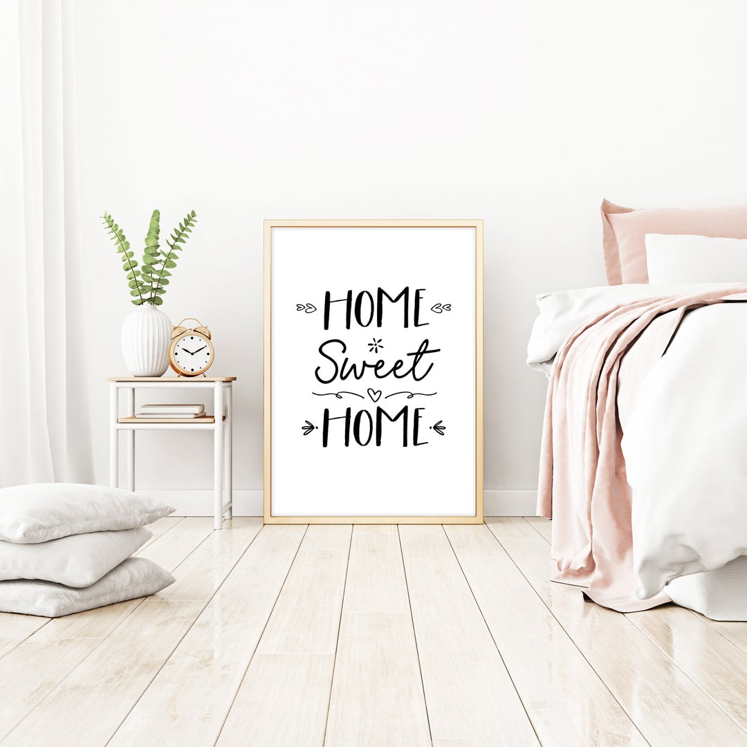 Home Sweet Home Printable,living Room Wall Art,home Sweet Home Print ...