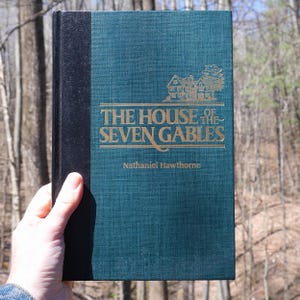 The House of the Seven Gables by Nathaniel Hawthorne