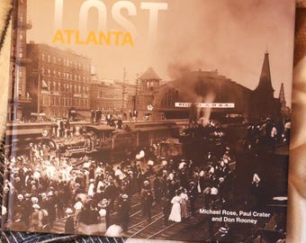 Zaginiona Atlanta | Michael Rose Paul Carter Don Rooney | Przewodnik po historycznym mieście | Georgia Book