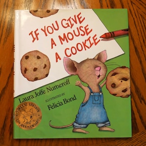 If You Give a Mouse a Cookie Children&#39;s Book