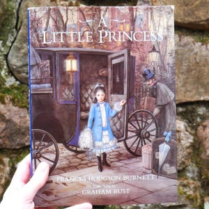 A Little Princess by Frances Hodgson Burnett Illustrated by Graham Rust
