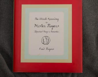 The World According to Mister Rogers | Fred Rogers | Inspirational Quotes Book