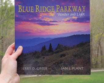 Blue Ridge Parkway / Wonder Light / Libro fotografico panoramico sugli Appalachi