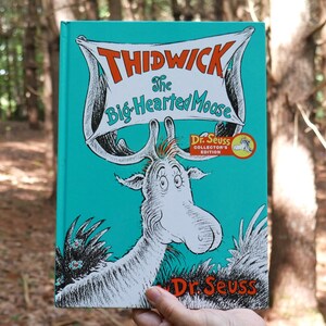 Thidwick the Big-Hearted Moose von Dr. Seuss Sammleredition