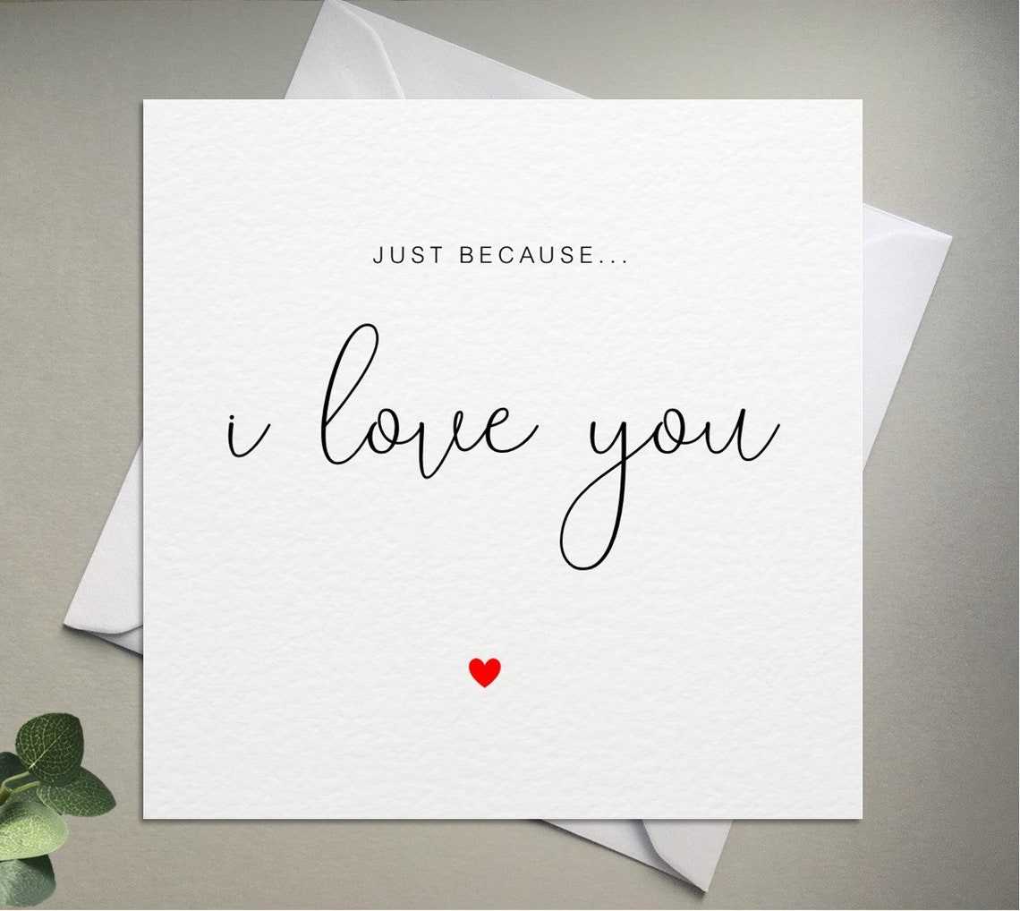 Personalised Just because I Love You Card Love You I Love Etsy