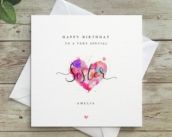 Personalised Sister Birthday, To my Sister, Beautiful Watercolour Heart, Sister Birthday, Happy Birthday, 10, 20, 30, any, Personalised