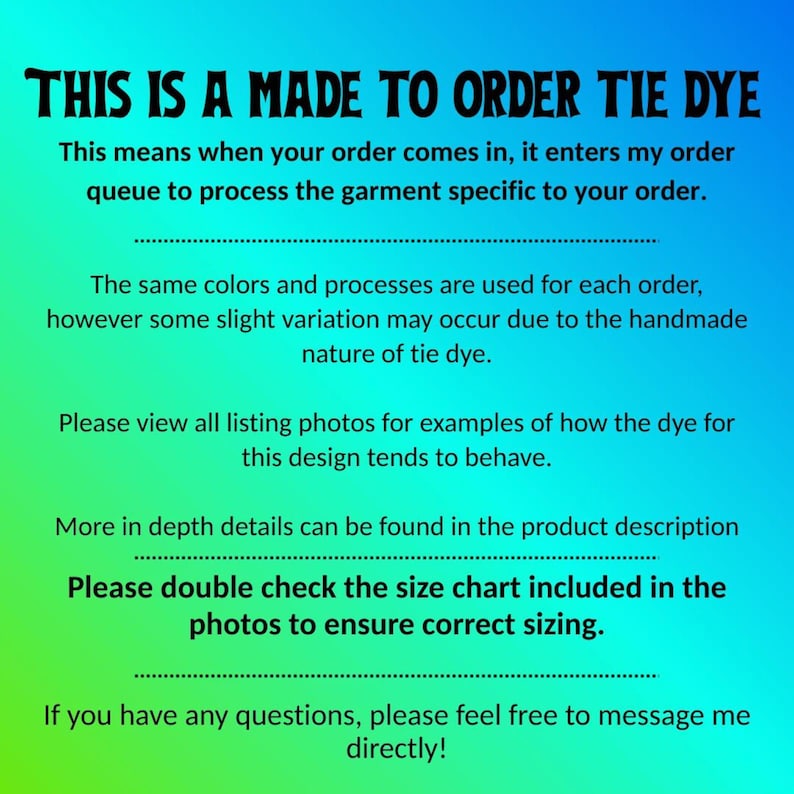 May include: A notice on a blue and green gradient background explains that items are made to order. Text details the process, potential variations, and advises checking the size chart and viewing photos.