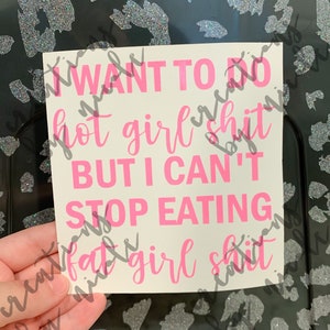 Hot Girl/Fat Girl Vinyl Decal Sticker: Car, Tumbler, Laptop