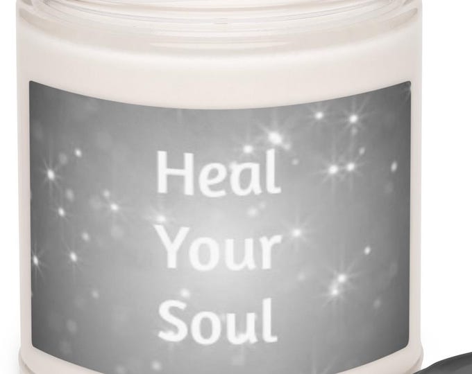 HEAL YOUR SOUL Scented Soy Candle in 5 Scent Choices