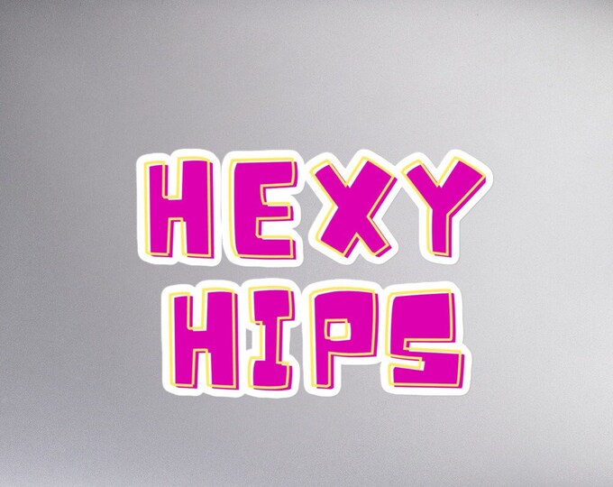 Hexy Hips Sticker - 3 Sizes, Witchy Text Sticker, Curvy Girl Sticker, Witchy Sticker Gift, Body Positivity Sticker, WFH Sticker, Witchy Gift