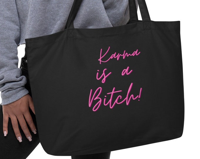 Large Eco Tote Bag, Karma is a Bitch, Angsty Tote Bag, Attitude Tote Bag, Karma Tote Bag, Book Tote Bag, Market Tote Bag, Festival Tote Bag