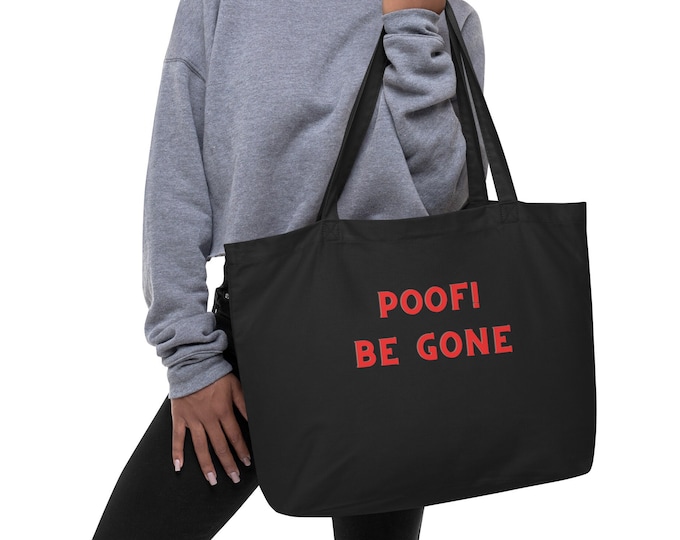 Large Eco Tote Bag, Poof! Be Gone, Witchy Tote Bag, Beach Tote Bag, Cruise Tote Bag, Festival Tote Bag, Book Tote Bag, Travel Tote Bag