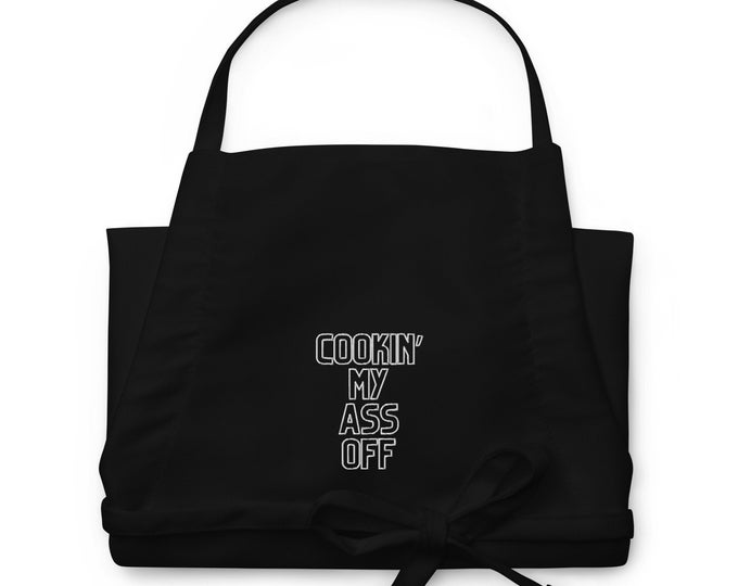 Embroidered Apron, Cookin' My Ass Off, Home Chef Apron, Home Cook Apron, Home Cook Gift, Home Chef Gift, Kitchen Gift, Gift for Mom