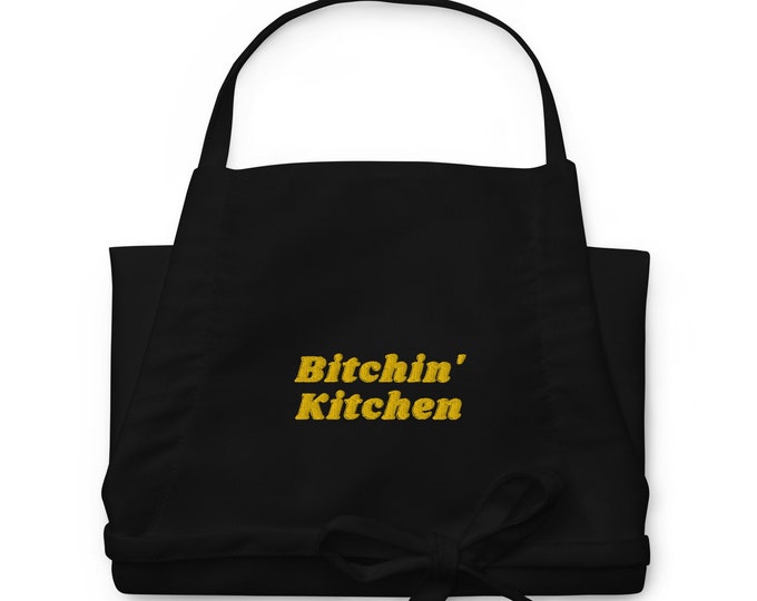 Embroidered Apron, "Bitchin' Kitchen", Mom Apron, SAHM Apron, Home Chef Apron, Chef Apron, Chef Gift, Wedding Gift, Mom Gift, Home Chef Gift