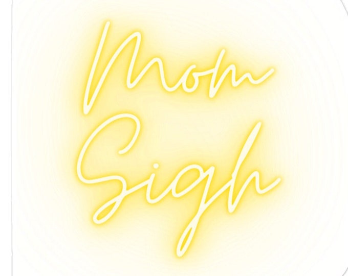 Sticker - 3 Sizes, Mom Sticker, Mom Gift, Mom Sigh Sticker, New Mom Sticker, Tumbler Sticker, Laptop Sticker, SAHM Gift, SAHM Sticker