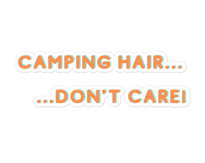 Sticker - 3 Sizes, Camping Sticker, Camping Gift, RV Owner Sticker, HIker Sticker, Tumbler Sticker, Laptop Sticker, RV Owner Gift