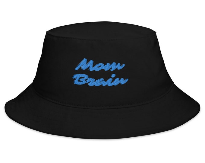 Mom Brain, Embroidered Bucket Hat, Mom Bucket Hat, Festival Hat, Travel Hat, Festival Accessory, New Mom Hat, Beach Hat, Gift for New Mom