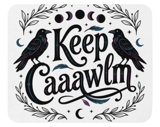 Mouse Pad | Keep Caaawlm